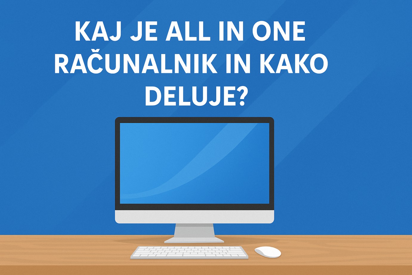 Slika blog-a kaj je all in one računalnik in kako deluje z linkom